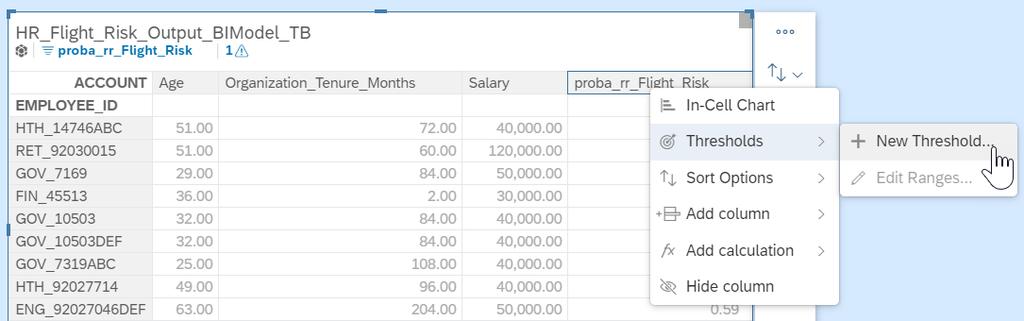 And let s add some color. Click on the column header proba_rr_flight_risk from within the table.