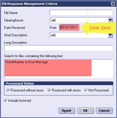 Troubleshoot-Responses EDI Response Management File Name - Blank or type Date Received - From: Date