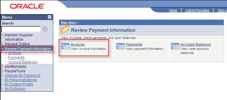 Review Payment Information - Invoices The Invoices link enables suppliers to view invoice