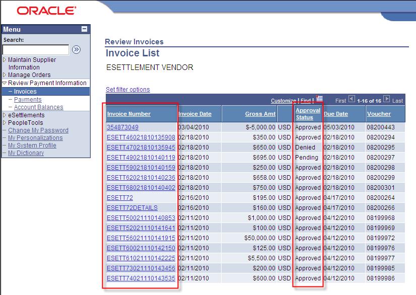 Step 3. The Invoice List page displays. This page enables suppliers to review general invoice information or select a specific invoice for more details.