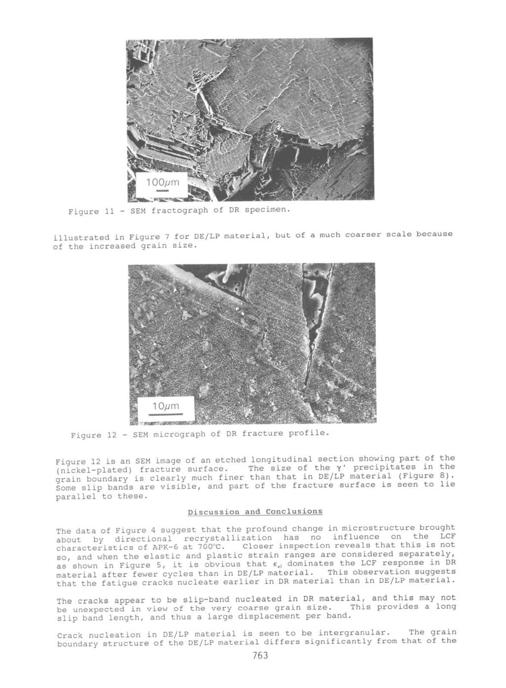 Figure 11 - SEM fractograph of DR specimen. illustrated in Figure I for DE/LP material, but of a much coarser scale because of the increased grain size.