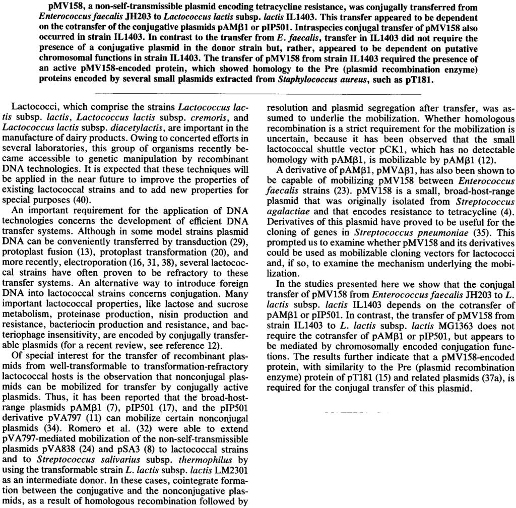 JOURNAL OF BACTERIOLOGY, Jan. 1990, p. 47-52 0021-9193/9O/010047-06$02.00/0 Copyright @ 1990, American Society for Microbiology Vol. 172, No.1 Strains of Lactococcus lactis subsp.