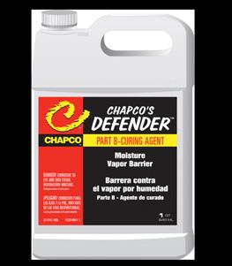 5 gallon pail Product #7144991569 CHAPCO S DEFENDER Moisture Vapor Barrier A low viscosity, high penetrating, two-part 100% solids epoxy