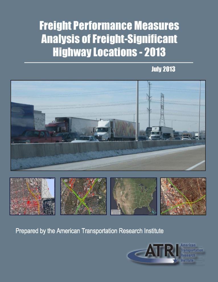 Freight Bottleneck Analysis Ongoing monitoring of 250 truck freightsignificant