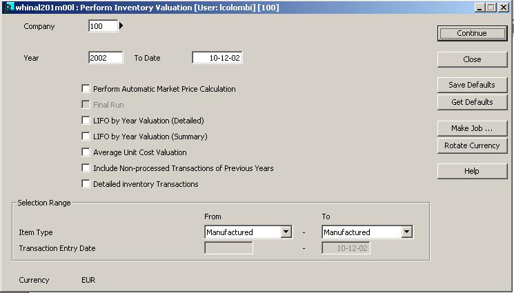 following figure: Figure 2-34 Perform Inventory Valuation (whicnal201m00l) Perform Automatic Inventory Valuation: The option already available in the LIFO