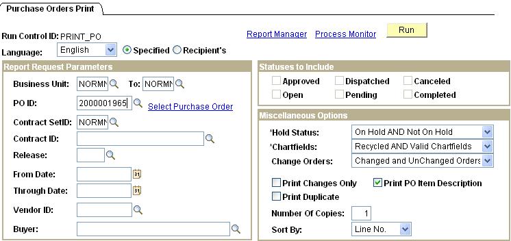 PO Print Step 1: Menu Choice Purchasing Purchase Orders Review PO Information Print PO Enter PO number in PO ID