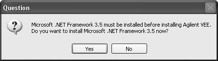 3 If Microsoft.NET Framework 3.5 is not installed, following Question dialog box will appear to ask you to install it. Click Yes to install the Microsoft.NET Framework 3.5 immediately.