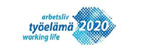 Vision Working life development strategy to 2020 To become the best European working place by 2020 Developing the