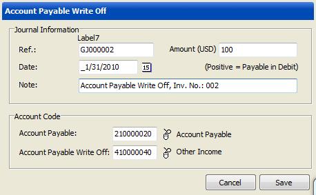- Date : fill with the date of Account Payable write off transaction - Note : fill with the note relevant with this transaction.