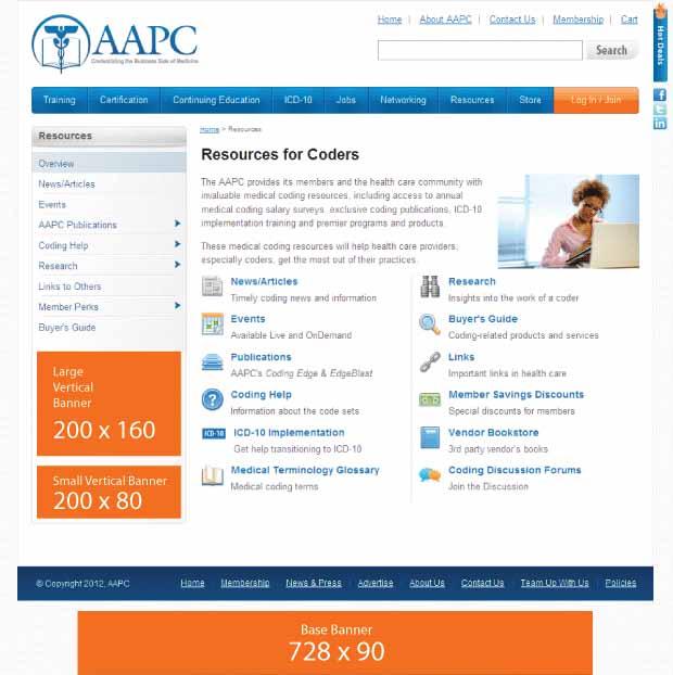 WWW.AAPC.COM AAPC s website advertising offers you numerous opportunities to target your ads toward a specific audience.