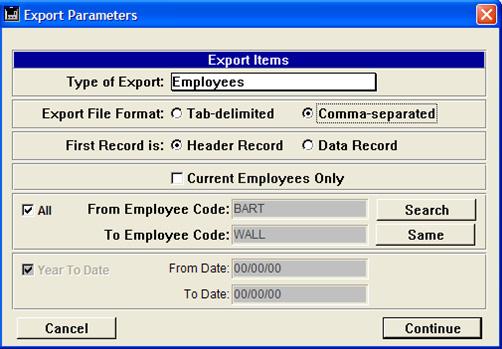 This opens the Export Parameters window. 2 Select Employees for the Type of Export.