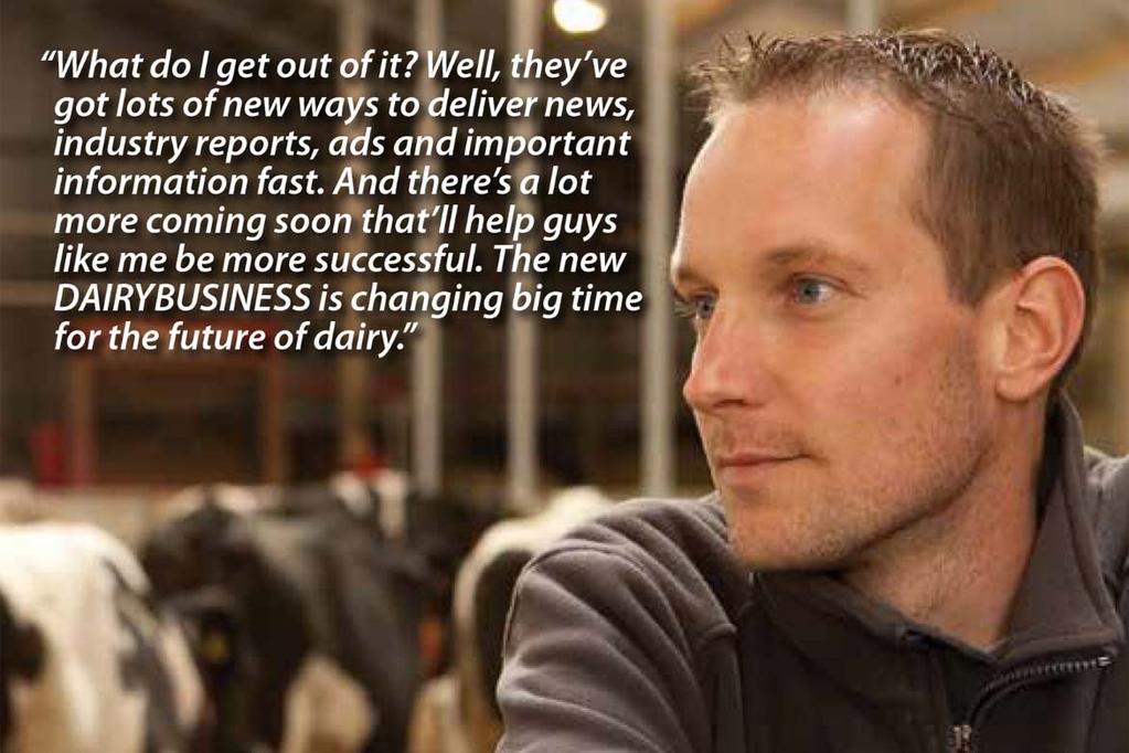 2018 Rates DairyBusiness Digital Media has been dedicated to the dairy industry for over 113 years. As in the past, our focus is on dairy producers and cattle breeders as a target audience.