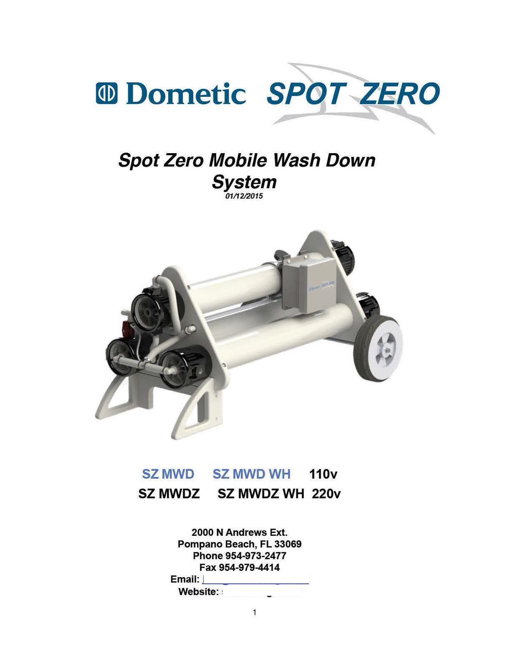 md Dometic SPBT ZERO Spot Zero Mobile Wash Down System 0111212015 SZMWD SZMWDWH 110v SZ MWDZ SZ MWDZ WH 220v 2000 N