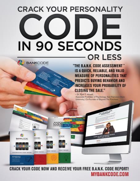 UNLIMITED B.A.N.K. CODE ASSESSMENTS Send out unlimited B.A.N.K. Code Assessments to code your prospects.