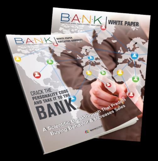 B.A.N.K. WHITE PAPER BANKCODE partnered with Dr. Ryan T. Howell Associate Professor of Psychology and Statistics at San Francisco State University to validate the science of B.A.N.K. Dr. Howell proved the already market-tested B.