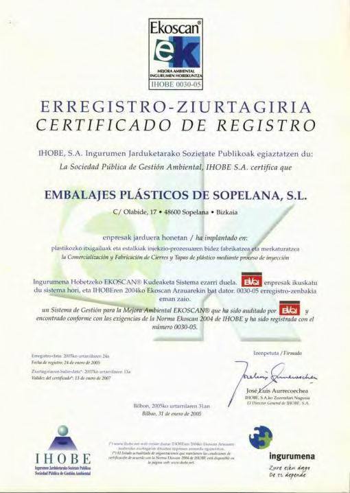 Certificates Embalatap has a Quality Management System according to the ISO 9001:2000 certificate.