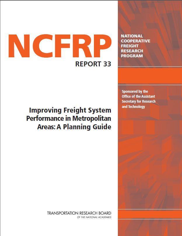 NCFRP 33: Improving Freight Systems 14 Planning Guide: http://onlinepubs.trb.