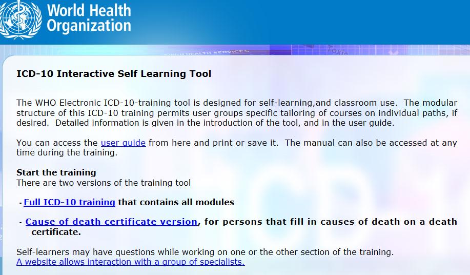 Free Resources: WHO ICD-10 Learning Tool WHO ICD-10 Introduction Tool http://apps.