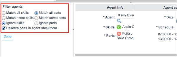 If the agent is available on the date specified, the Assign button appears in the Schedule field. 10.