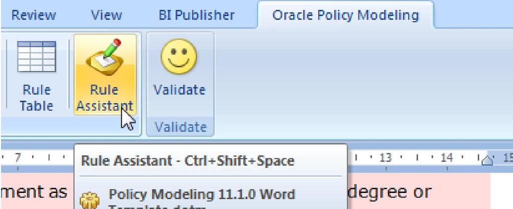 Model Policies Faster Rule Assistant CAPABILITY HIGHLIGHTS Popup rule editor provides real-time assistance with writing rules