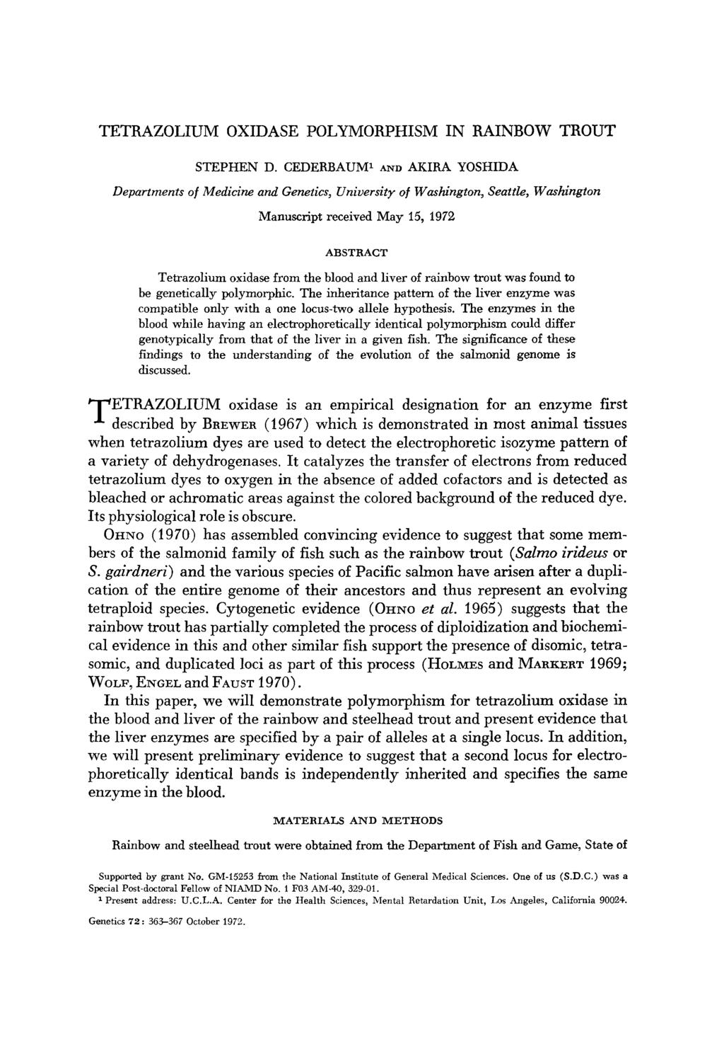 TETRAZOLIUM OXIDASE POLYMORPHISM IN RAINBOW TROUT STEPHEN D.