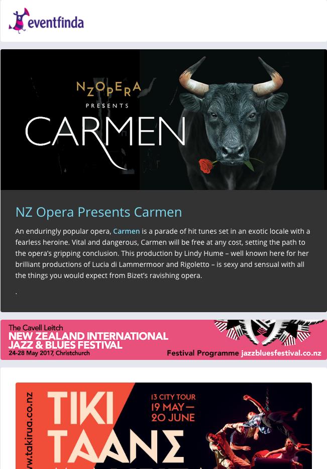 NEWSLETTER SUPERFEATURE Get your event, festival, season or tour at the top of Eventfinda s popular weekly newsletter.
