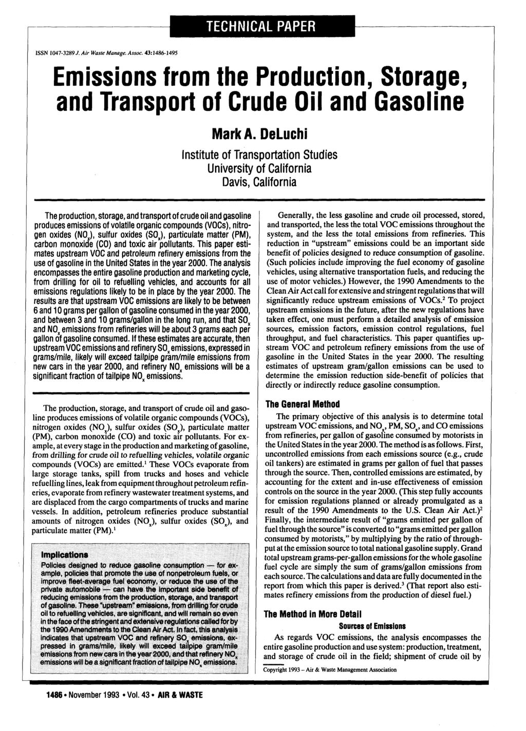 TECHNICAL PAPER ISSN 1047-3289/ Air Waste Manage. Assoc. 43:1486-1495 Emissions from the Production, Storage, and Transport of Crude Oil and Gasoline Mark A.