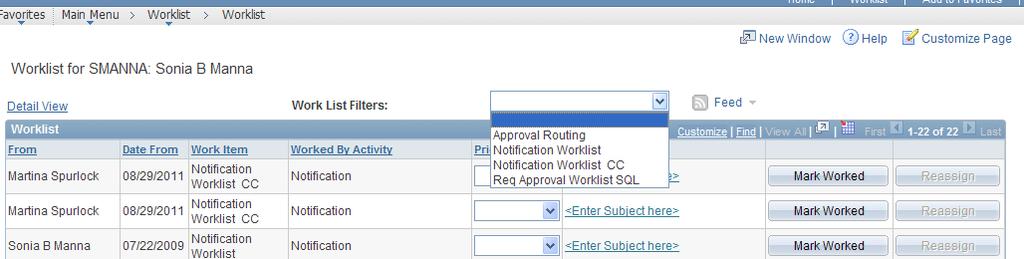 from Accounts Payable. Use the Worklist filter to select Req Approval Worklist SQL to filter out all other entries aside from requisitions requiring approval.
