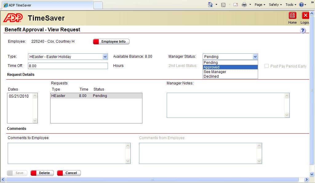 7. Choose Approved under the Manager Status drop-down window. Then click on the SAVE button at the bottom of the page.