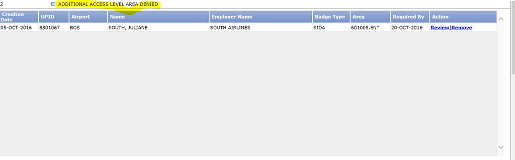 Airport SBO there will be a notification on the AS Dashboard ADDITIONAL ACCESS LEVEL APPROVED * * OR * * Note: If the