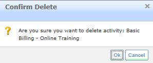 When you click the Archive link in the Actions column for an activity, a warning message displays asking if you want to archive the activity. Click Yes to archive it.