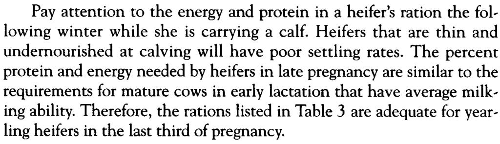 r- Fall-weaned calves should gain 1 to 1.25 pounds daily during the winter to reach breeding weight at 14 months of age. Table 1 lists rations to give about 1 to 1.