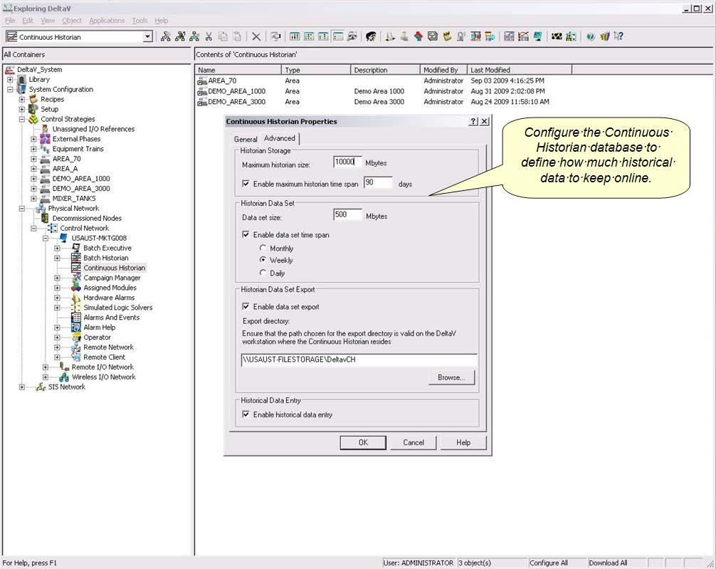 Configure the DeltaV Continuous Historian database in the DeltaV Explorer.