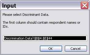 If you have specified the inclusion of discriminant data, the following dialog box appears, which allows to