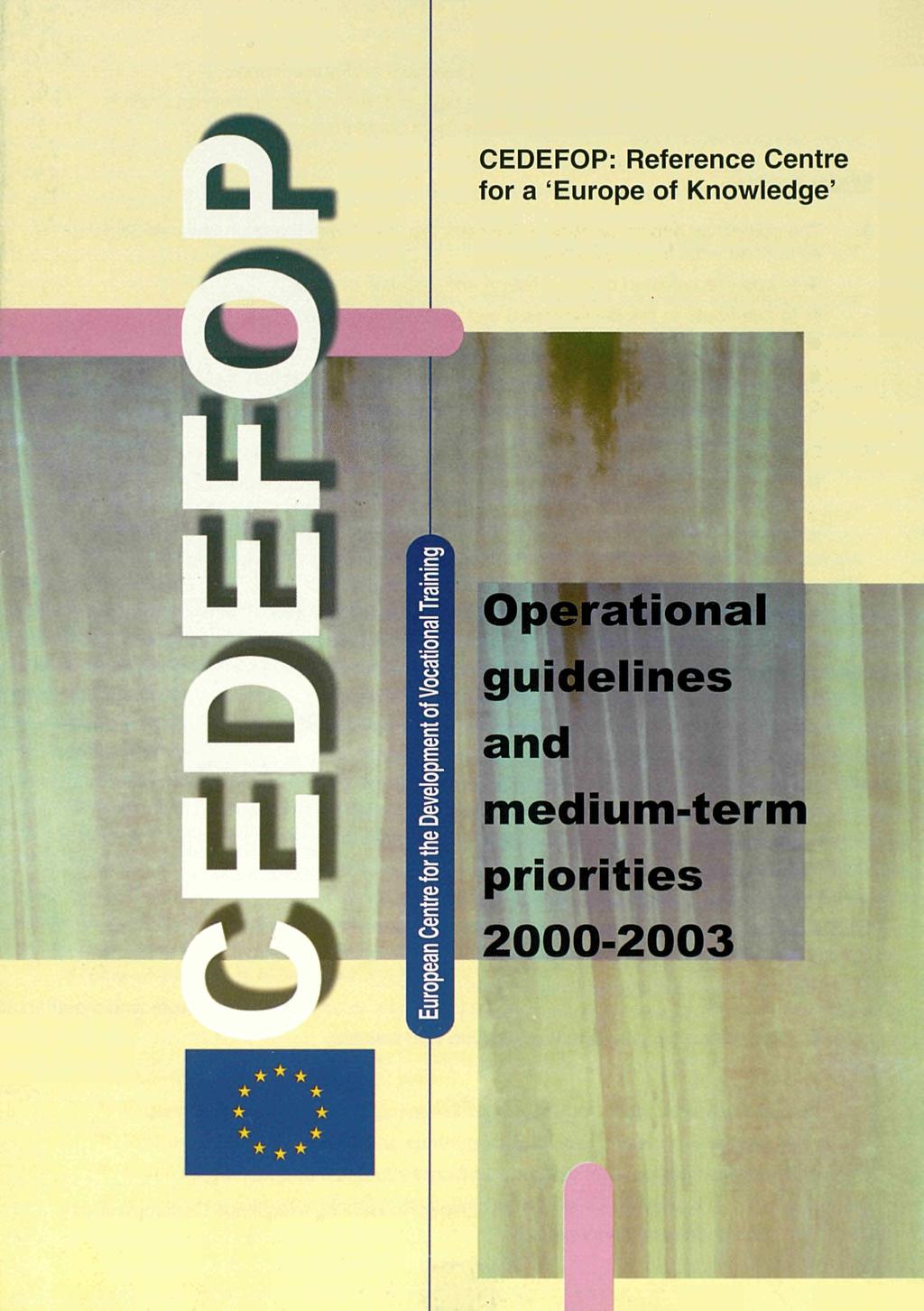 CEDEFOP: Reference Centre for a 'Europe of Knowledge'