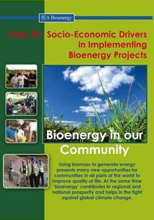 Task 29: Key Activities and Achievements Increased understanding of the non-technical and socio-economic barriers to the uptake of bioenergy.