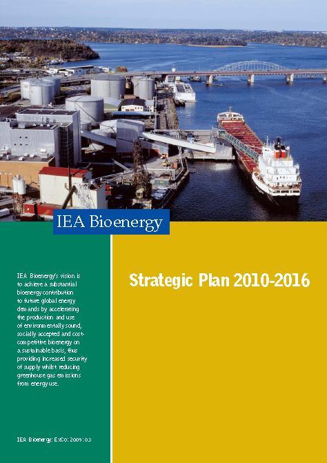 Strategic Plan Vision: To achieve a substantial bioenergy contribution to future global energy supplies by accelerating the production and use of environmentally sound,