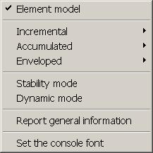 Enveloped Stability mode Dynamic mode Open/close a window showing enveloped values up to a stage Open/close the window showing the stability modal shape Open/close the window showing the dynamic
