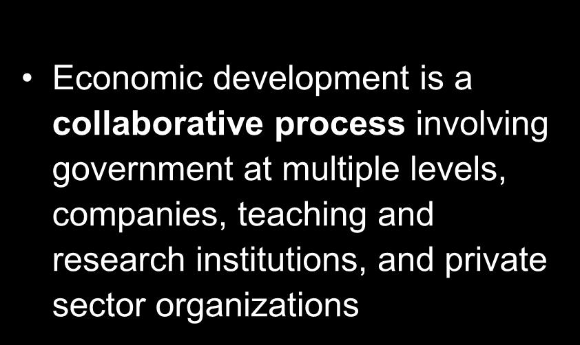 process involving government at multiple levels, companies, teaching and research