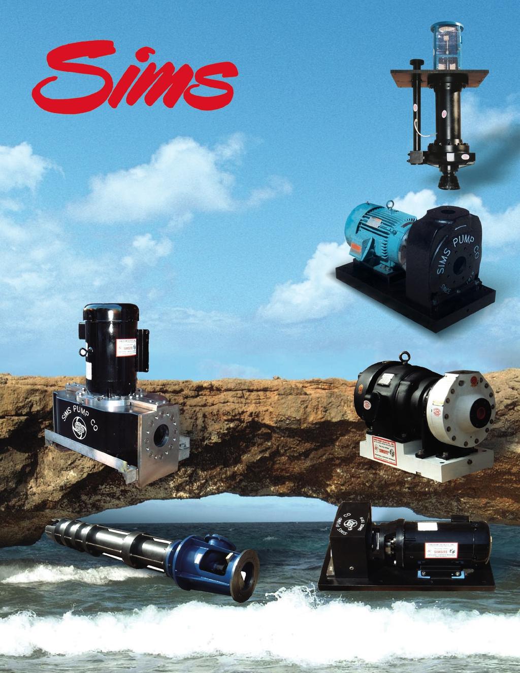 Pump Company Since 1919 Simsite Structural Composite Pumps VERTICAL PIT SERIES 10000 MARINE & INDUSTRIAL SERIES 6000