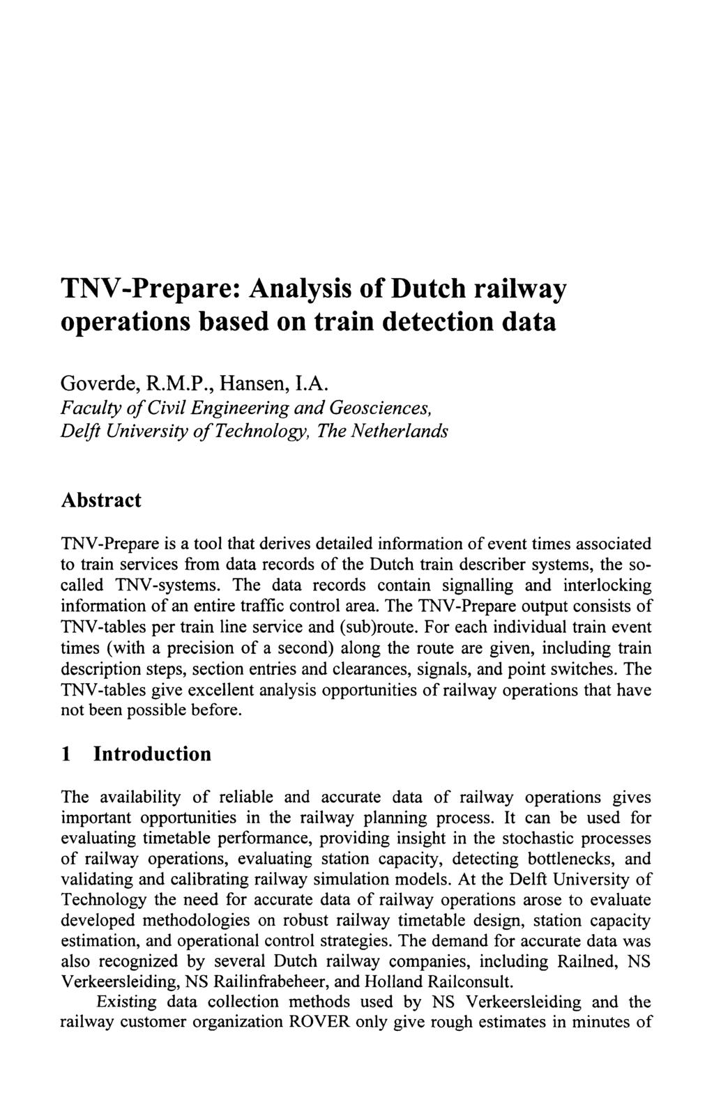 TNV-Prepare: Analysis of Dutch railway operations based on train detection data Goverde, R.M.P., Hansen, LA.
