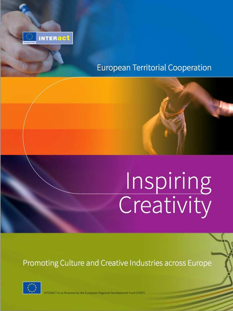 Thematic studies Study on Culture and Creative Industries projects Identification of main project activities.