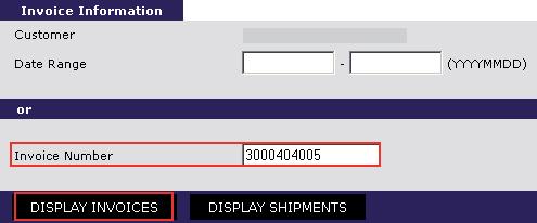 Press button DISPLAY INVOICES (Fig. 3, 4) 7. List of invoices including amount and currency is shown (Fig. 5). If you want to display invoiced shipments: 8. Press button DISPLAY SHIPMENTS. 9.