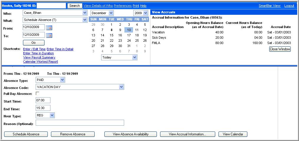 SCHEDULING The employee s accrual balances display in the Dashboard.