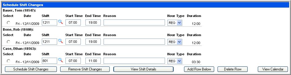 SCHEDULING 5. To schedule a shift change, select the new shift by clicking on the magnifying glass. Select the radio button next to the desired shift and then click the Schedule Shift Changes button.