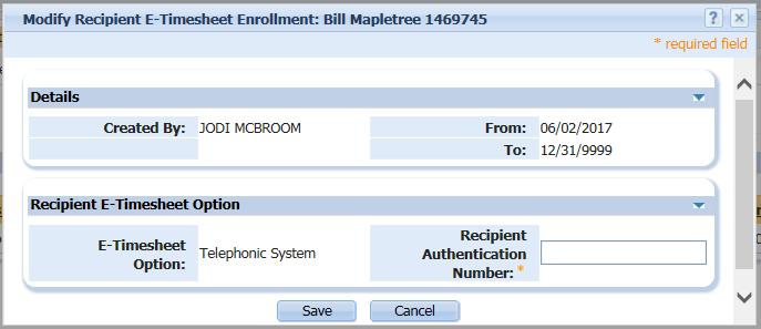 Page 9 Figure 3 - Modify Recipient E-Timesheet Enrollment screen Unlocking a RAN The TTS was built with functionality that locks a recipient out of the system if they enter the wrong RAN three times