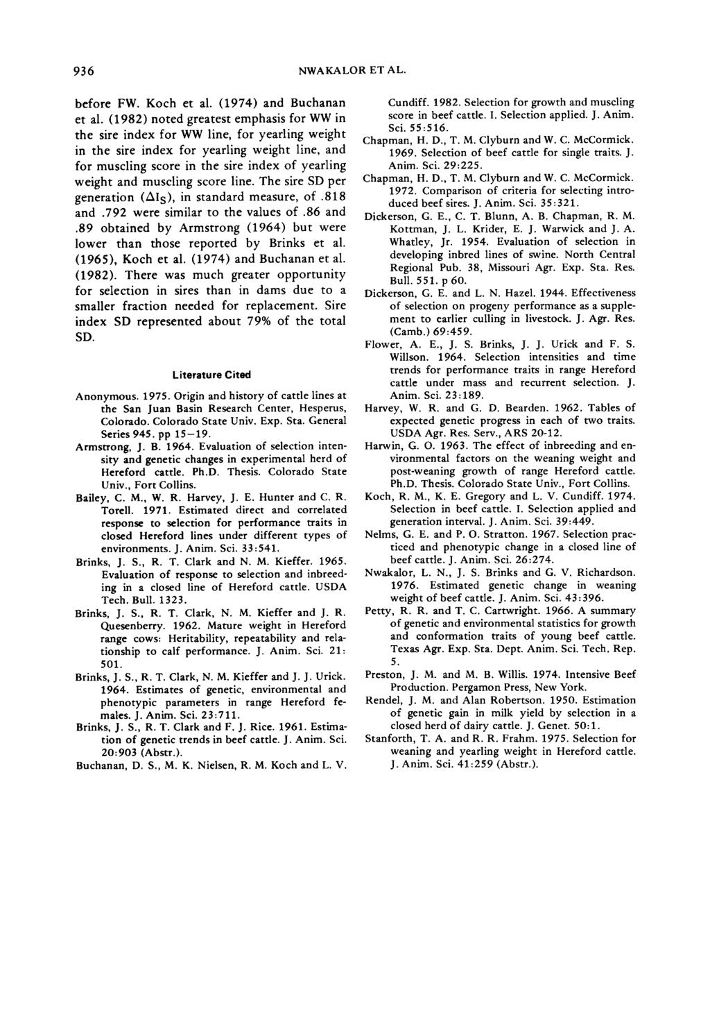 936 NWAKALOR ET AL. before FW. Koch et al. (1974) and Buchanan et al.