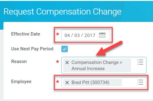 1. From the employee s profie, click Actions. Hover over Comensation to access the dropdown menu and click Request Compensation Change. 2. The Request Compensation Change page displays.