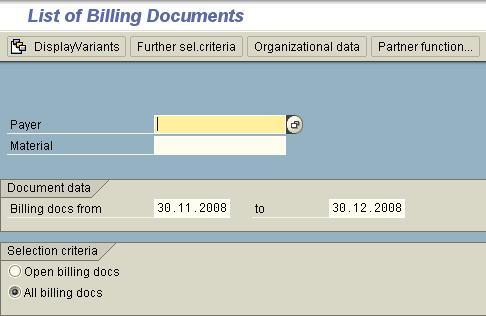 Billing Documents List You use this function to list sales and distribution documents (billing documents) within a certain time period.