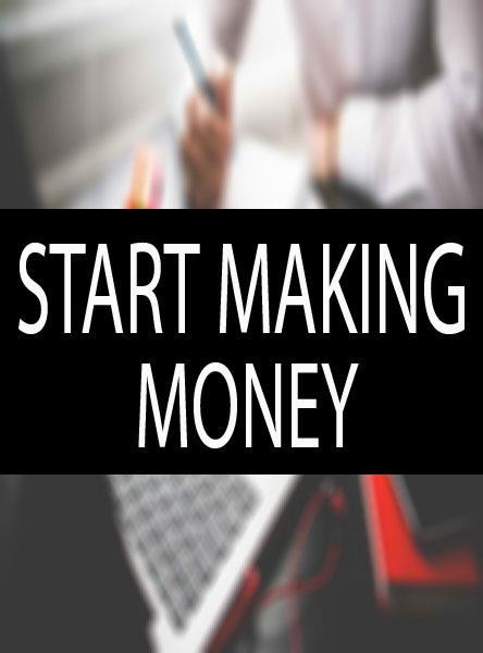 Start Making Money: Make Money